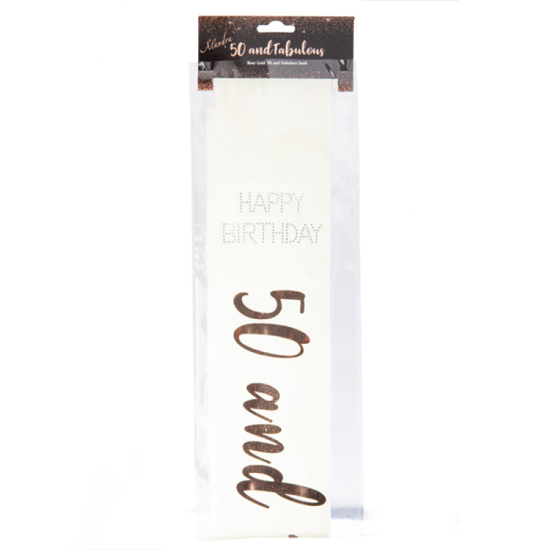 50 & Fabulous Birthday Rose Gold on White Sash