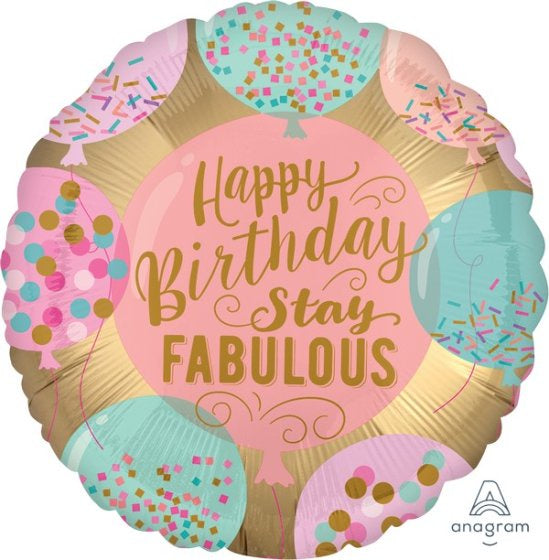 Stay Fabulous Happy Birthday Foil Balloon